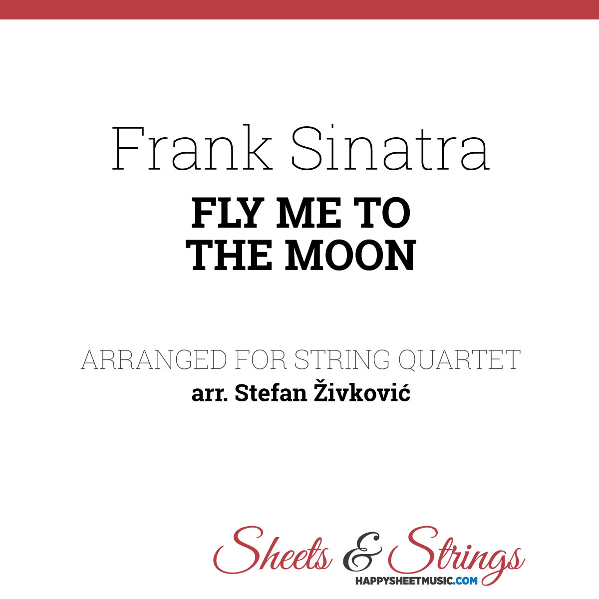 Frank Sinatra Fly Me To The Moon Sheet Music For String Quartet