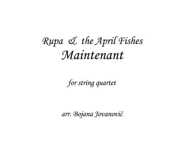 Maintenant (Rupa & The April Fishes) - Sheet Music
