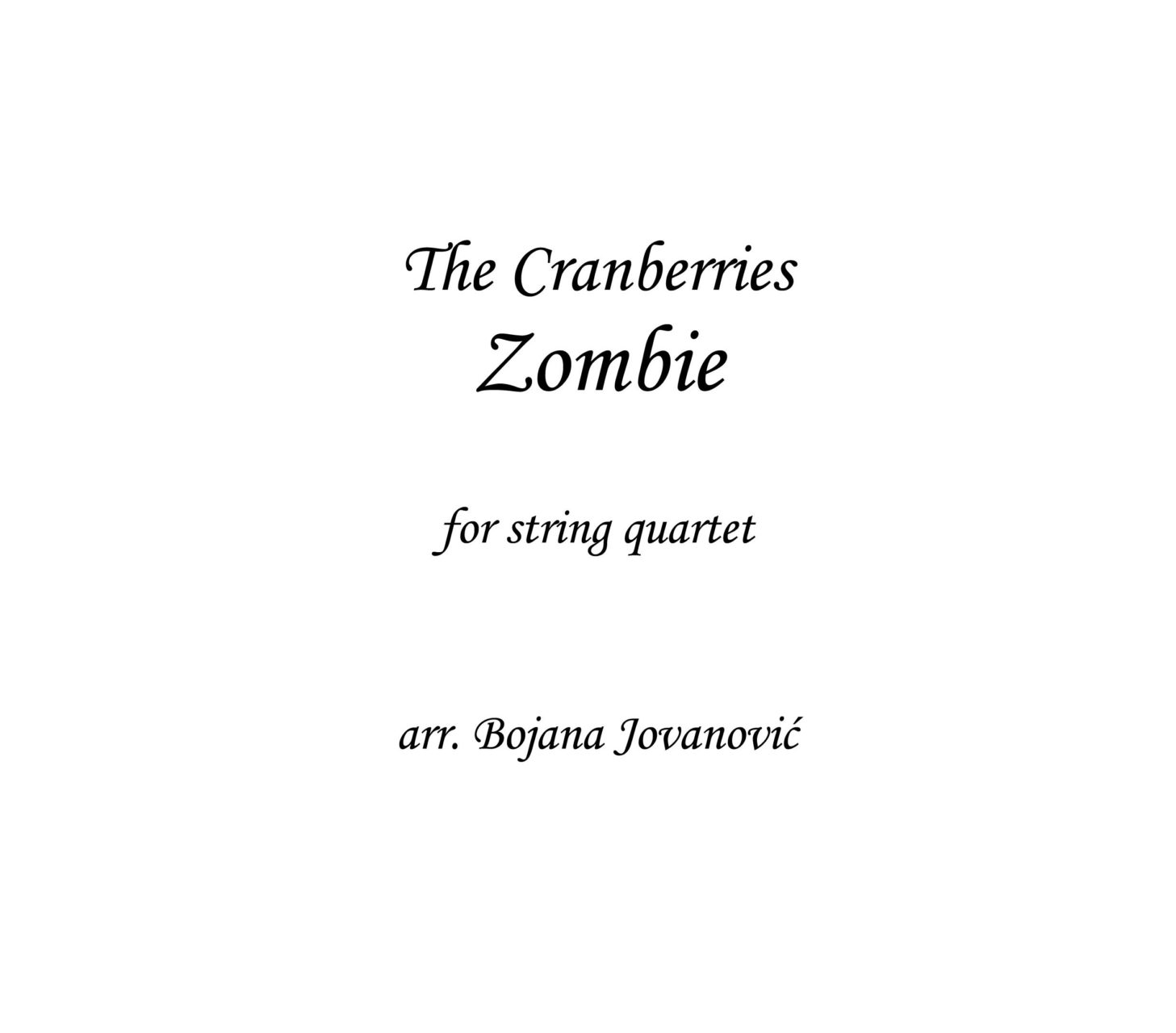 Zombie Sheet Music The Cranberries String Quartet Violin Viola Cello - zombies song the cranberries roblox id