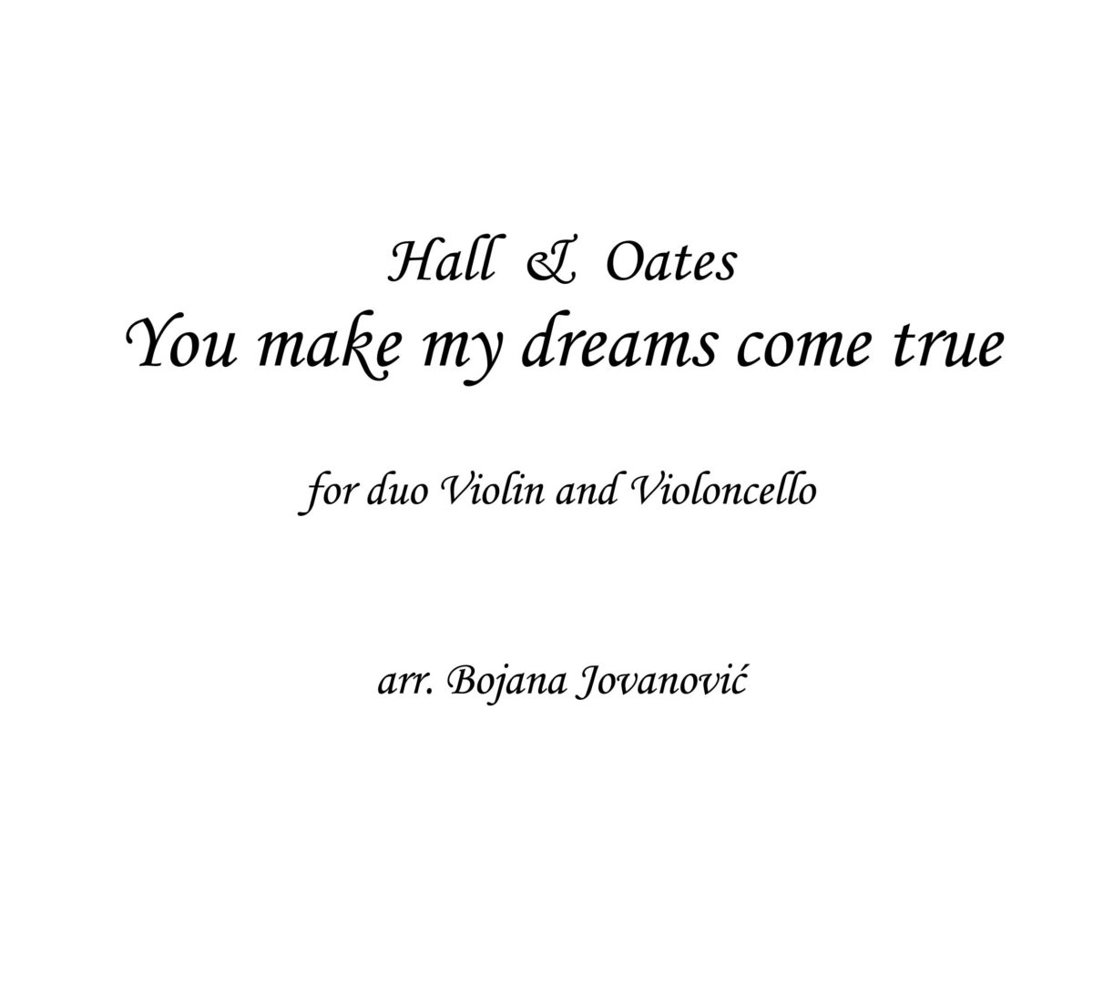 You make my dreams come true (Hall & Oates) - Sheet Music