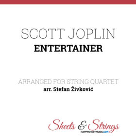 Scott Joplin Entertainer Sheet Music for String Quartet